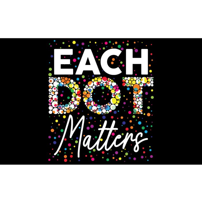 Each Dot Matters Polka Dot Lover Happy Dot Day Bumper Sticker