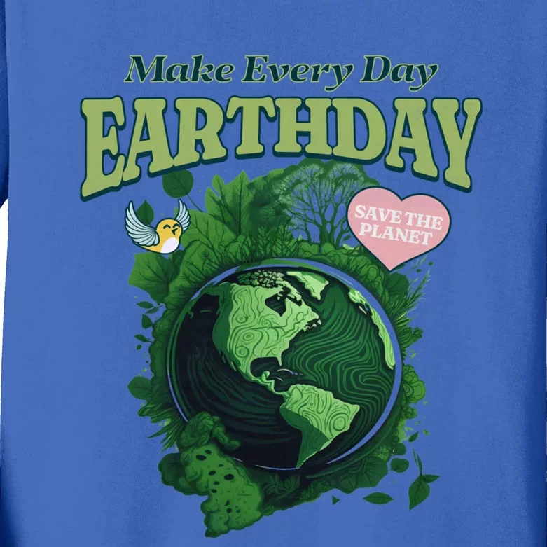 Earth Day Make Everyday Earth Day Cute Gift Kids Long Sleeve Shirt