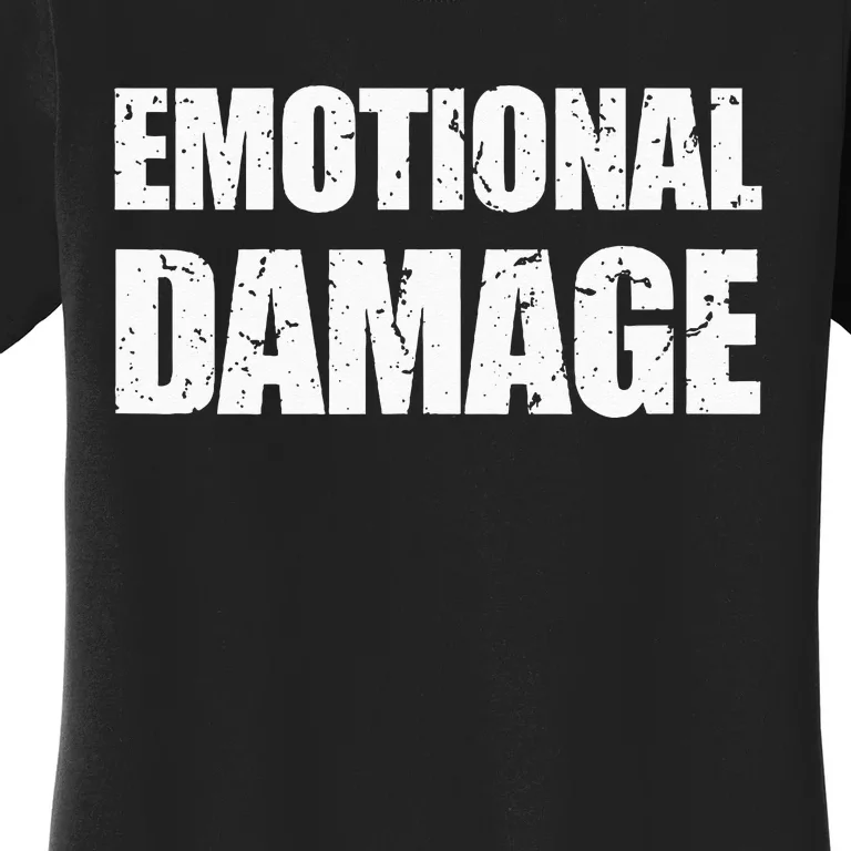 Emotional Damage Meme Women's T-Shirt