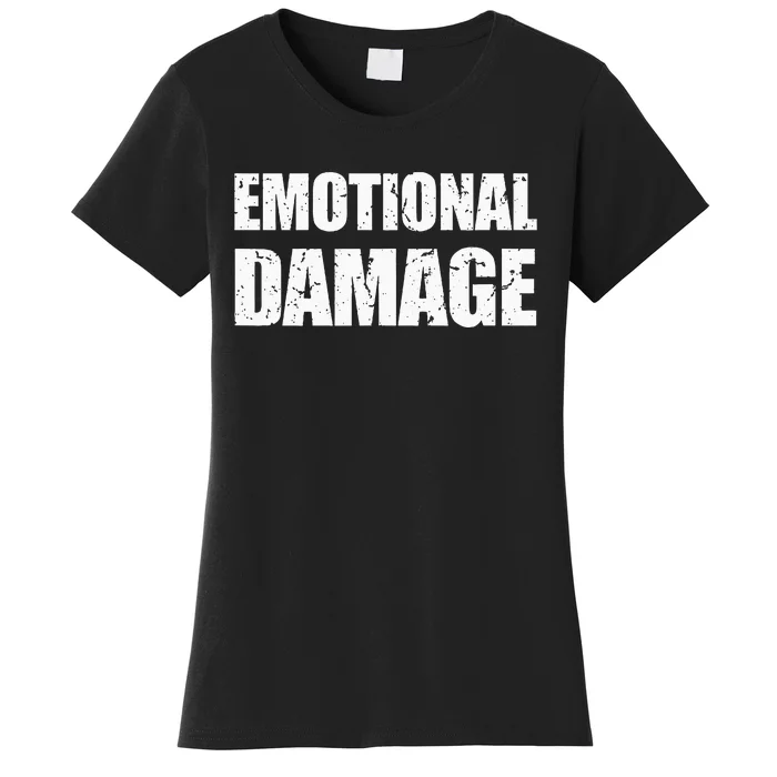 Emotional Damage Meme Women's T-Shirt