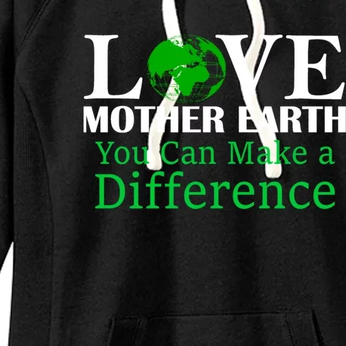 Earth Day Mother Earth Environtal Awareness Meaningful Gift Women's Fleece Hoodie