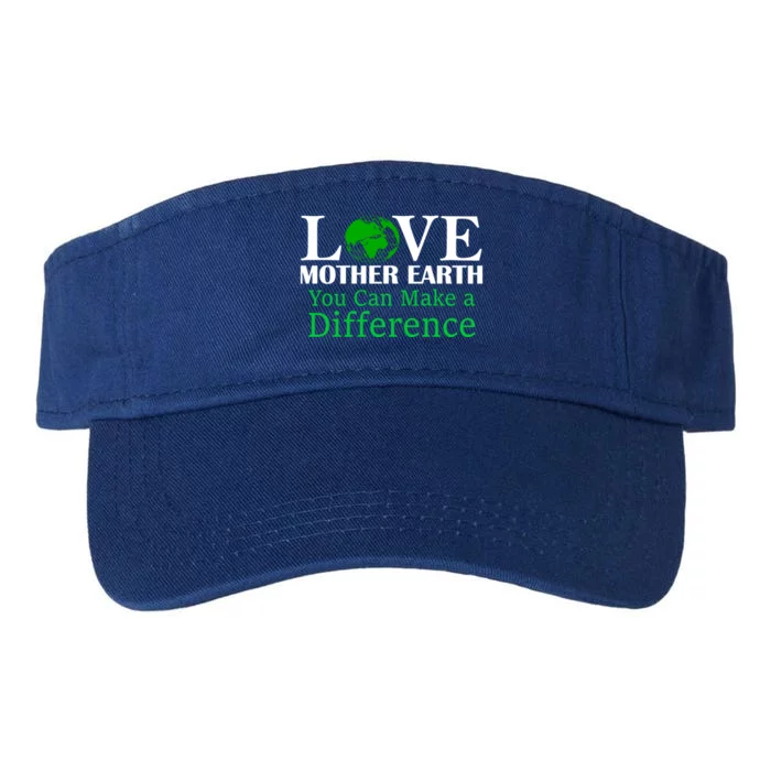 Earth Day Mother Earth Environtal Awareness Meaningful Gift Valucap Bio-Washed Visor