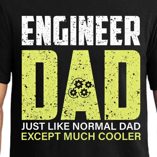 Engineers Dad Much Cooler Meaningful Gift Pajama Set