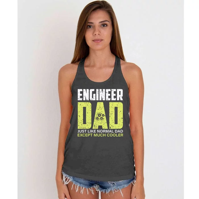 Engineers Dad Much Cooler Meaningful Gift Women's Knotted Racerback Tank