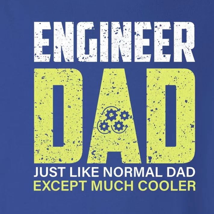 Engineers Dad Much Cooler Meaningful Gift Toddler Long Sleeve Shirt