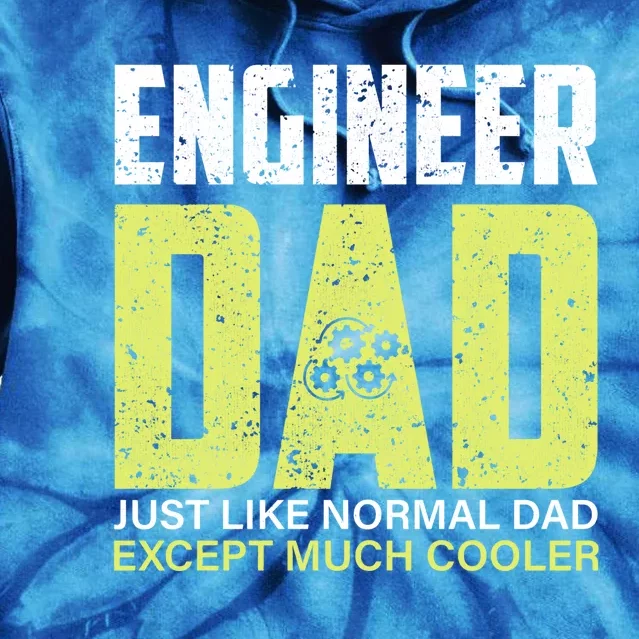 Engineers Dad Much Cooler Gift Tie Dye Hoodie