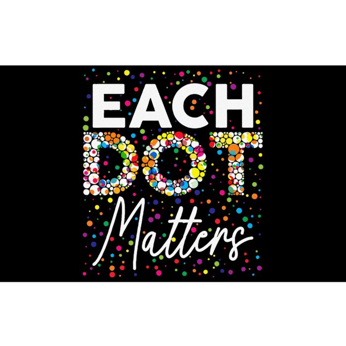 Each Dot Matters Polka Dot Lover Happy Dot Day Gift Bumper Sticker