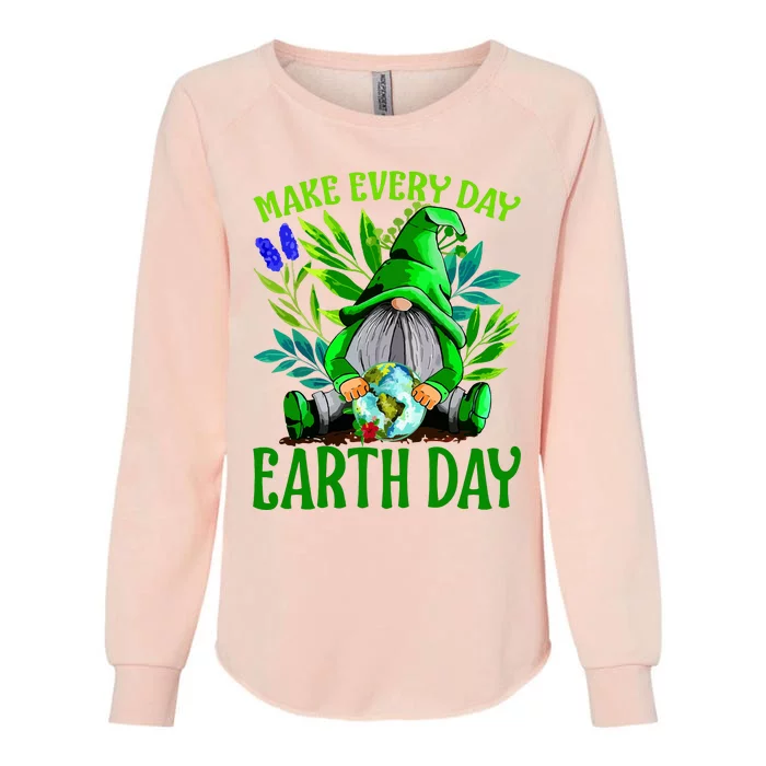 Earth Day Make Earth Day Every Day Womens California Wash Sweatshirt