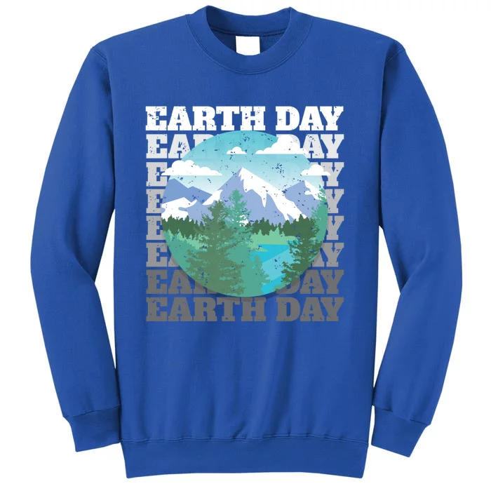 Earth Day Mountain Landscape Nature Environt Gift Tall Sweatshirt