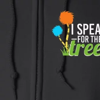 Earth Day Nature Lover Design Speak For The Trees Full Zip Hoodie