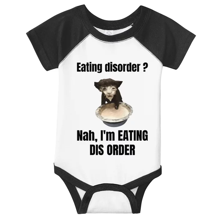 Eating Disorder Nah Im Eating Dis Order Infant Baby Jersey Bodysuit