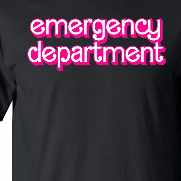 Emergency Department Nurses Er Doctor Tall T-Shirt