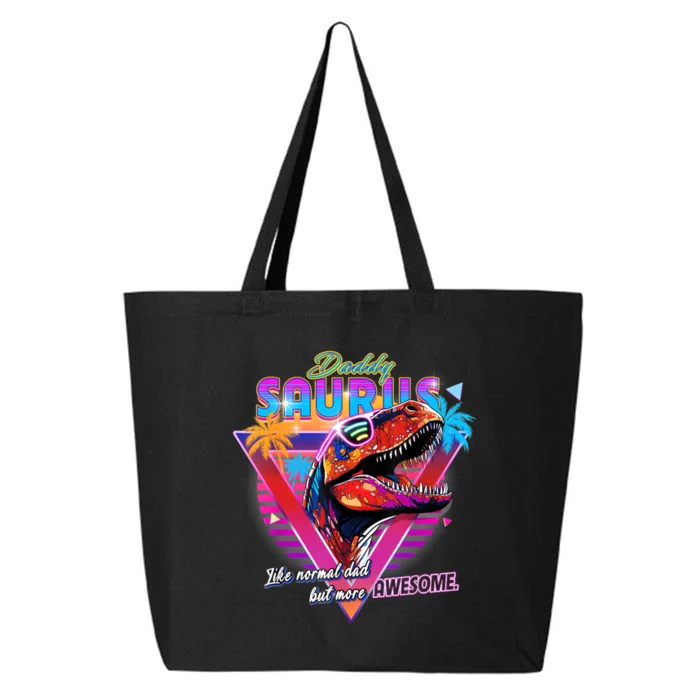 Epic Daddysaurus Neon Retro Cool For Father Of Daughter 25L Jumbo Tote