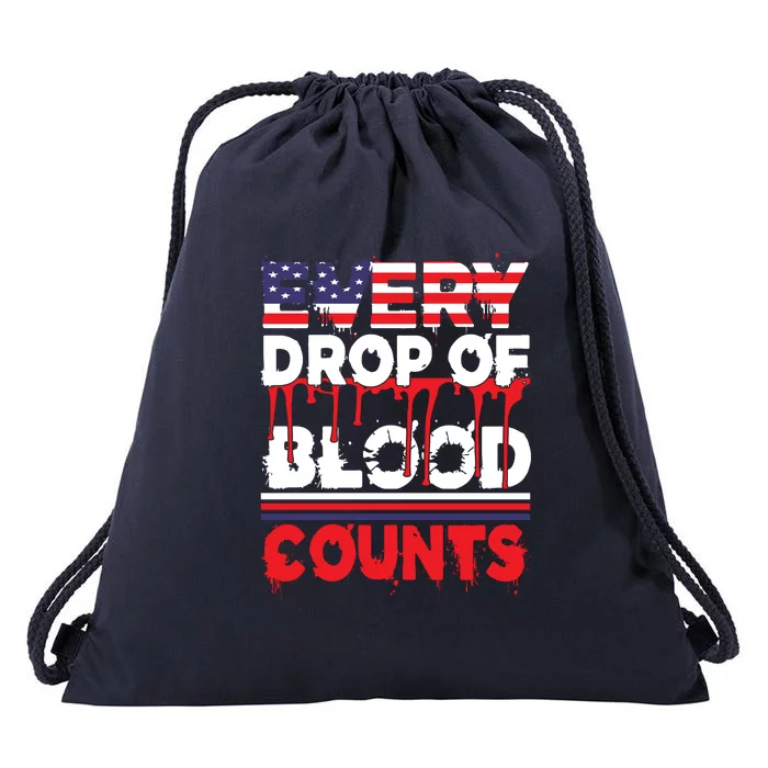 Every Drop Of Blood Counts Memorial Day Gift Drawstring Bag