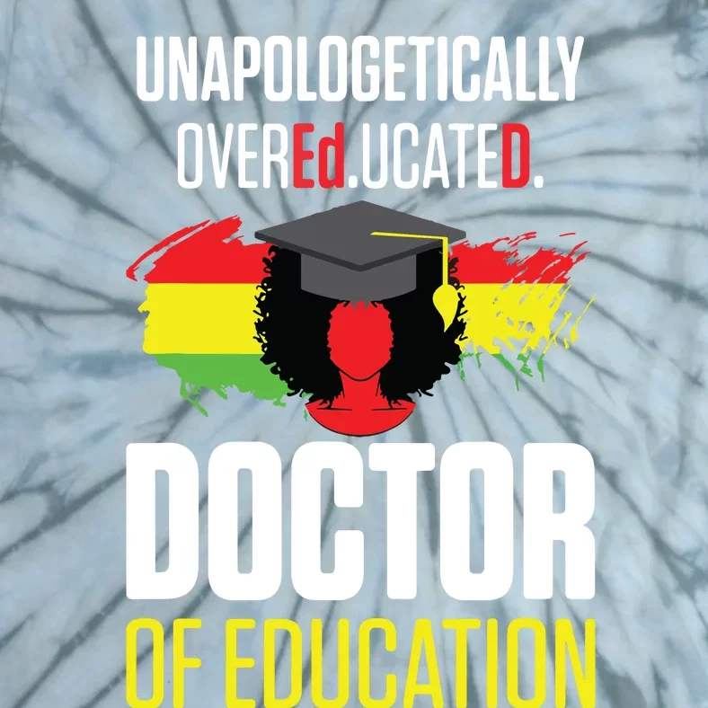 EdD Doctor Of Education Educated Doctorate Graduation Tie-Dye T-Shirt