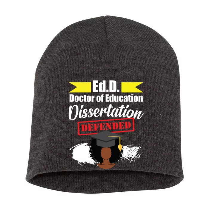 Edd Doctor Of Education Defended Doctorate Graduation Short Acrylic Beanie