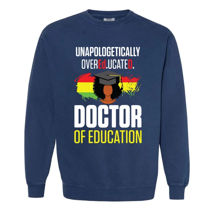 Edd Doctor Of Education Educated Doctorate Graduation Garment-Dyed Sweatshirt