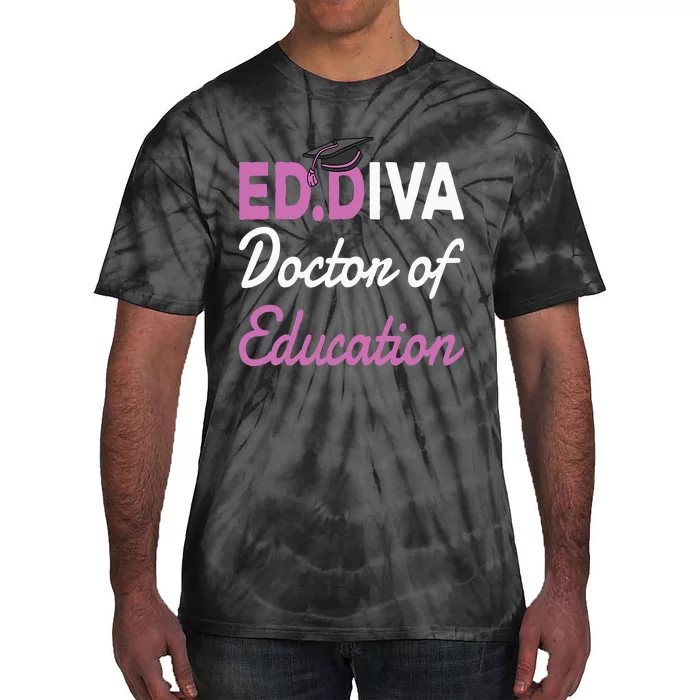 EdD Doctor Of Education Ed.D Diva Doctoral Degree Tie-Dye T-Shirt