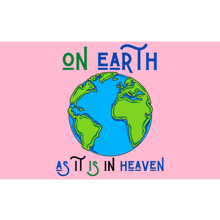 Earth Day On Earth As It Is In Heaven God Planet Love World Bumper Sticker