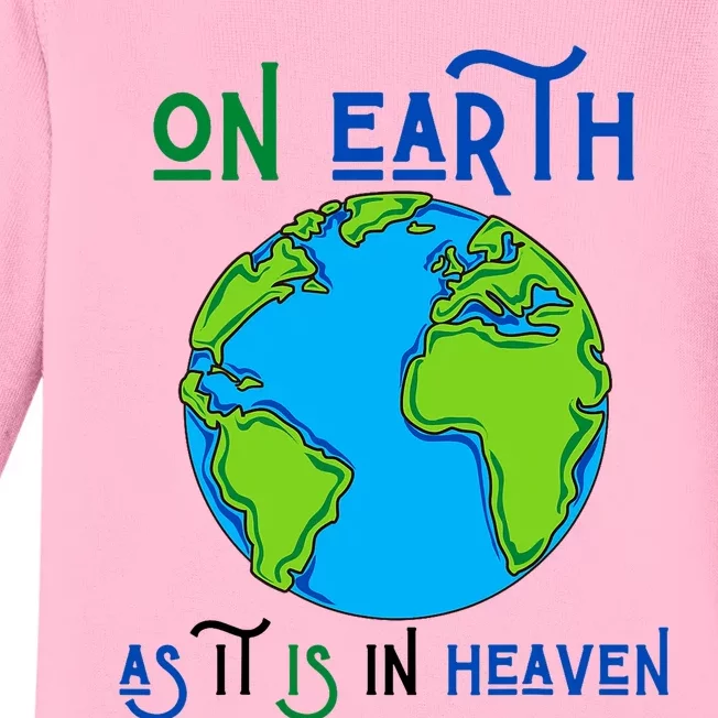 Earth Day On Earth As It Is In Heaven God Planet Love World Baby Long Sleeve Bodysuit