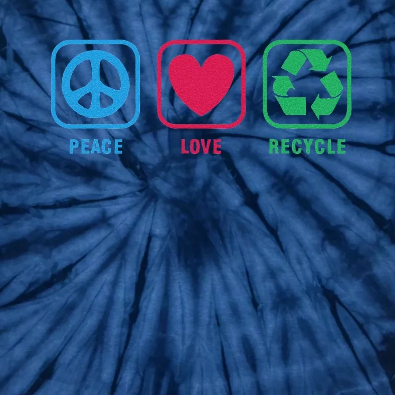 Earth Day Peace Love Recycle Cool Tie-Dye T-Shirt