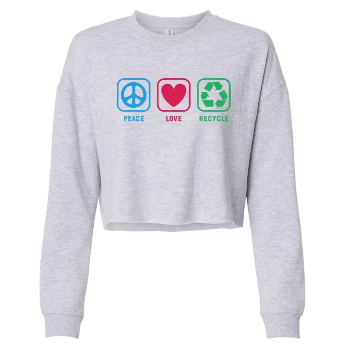 Earth Day Peace Love Recycle Cool Cropped Pullover Crew