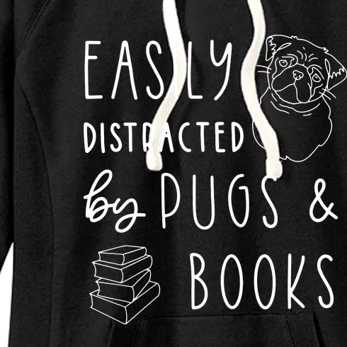 Easily Distracted Pugs Books Shirts Pug Lover Tee Book Women's Fleece Hoodie