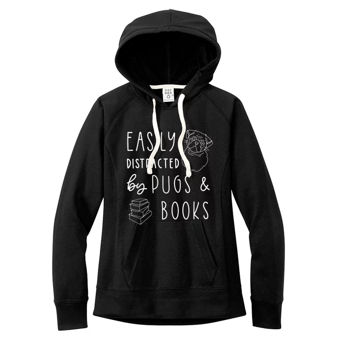 Easily Distracted Pugs Books Shirts Pug Lover Tee Book Women's Fleece Hoodie