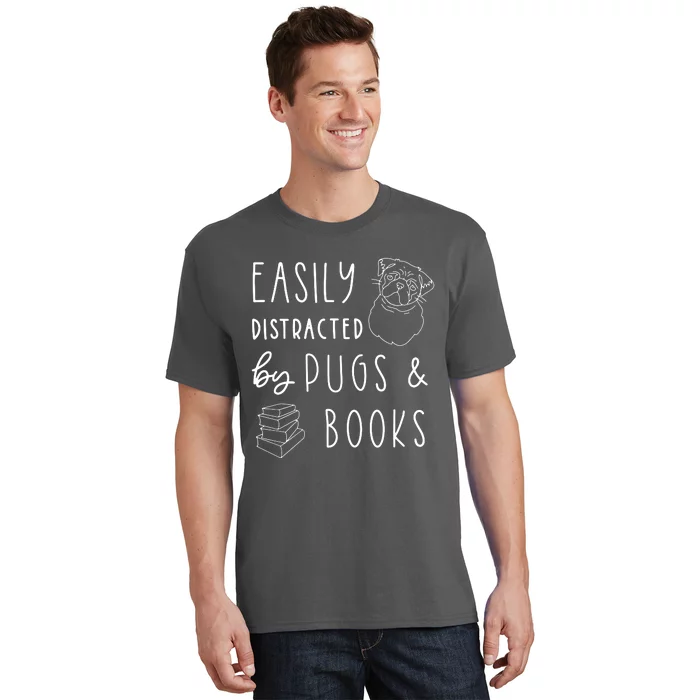 Easily Distracted Pugs Books Shirts Pug Lover Tee Book T-Shirt