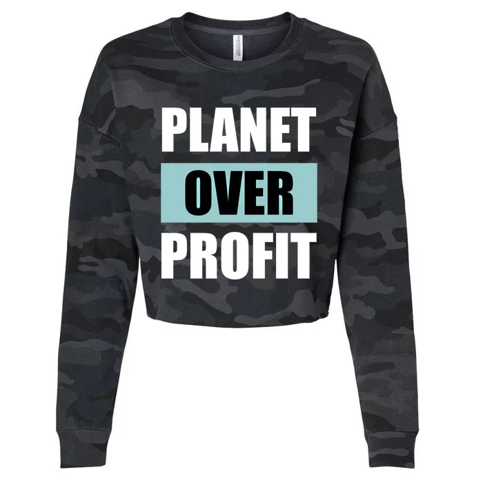 Earth Day Planet Over Profit Climate Change Gift Cropped Pullover Crew