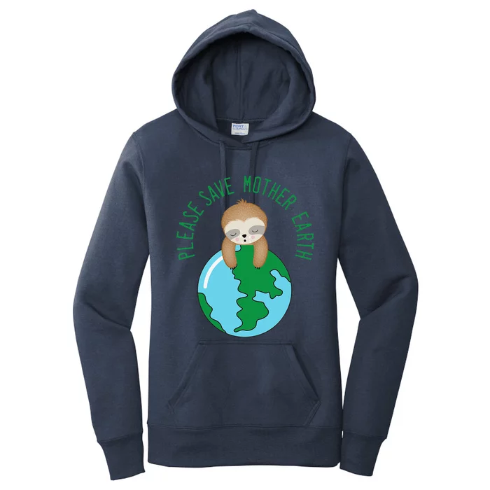 Earth Day Please Save Mother Earth Crying Baby Sloth Women's Pullover Hoodie