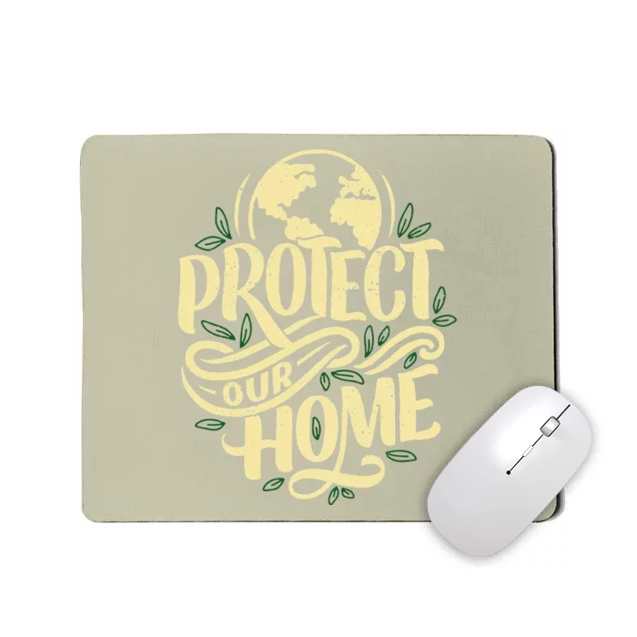 Earth Day Protect Our Planet Environment Earth Day Mousepad