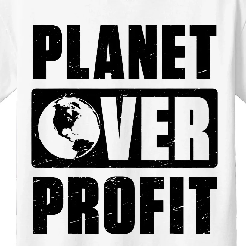 Earth Day Planet Over Profit Environmental Climate Change Kids T-Shirt