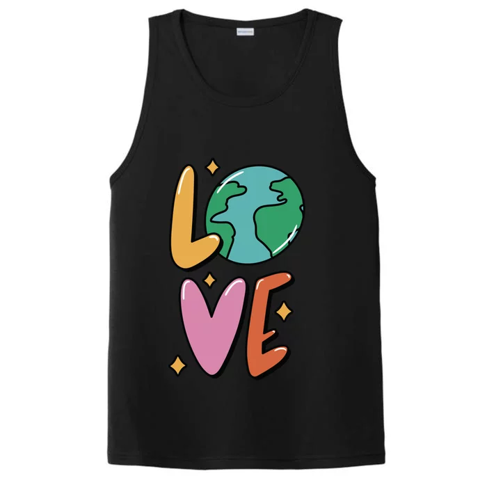 Earth Day Planet Anniversary Love Earth Day Environtal Great Gift Performance Tank