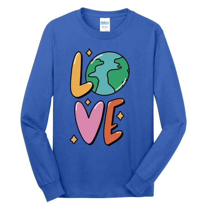 Earth Day Planet Anniversary Love Earth Day Environtal Great Gift Tall Long Sleeve T-Shirt