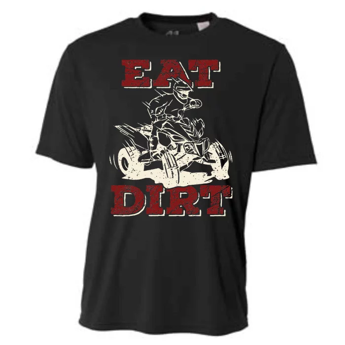 Eat Dirt Quad Biker Gift ATV Four Wheeler Quad Bike Lover Cooling Performance Crew T-Shirt