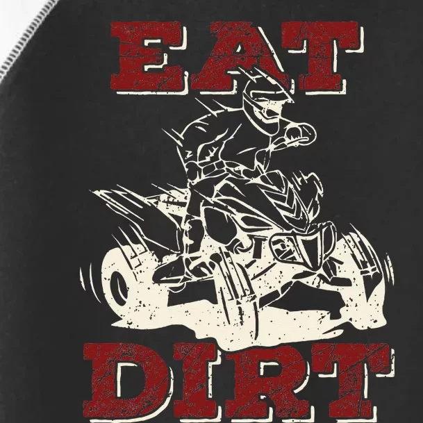 Eat Dirt Quad Biker Gift ATV Four Wheeler Quad Bike Lover Toddler Fine Jersey T-Shirt