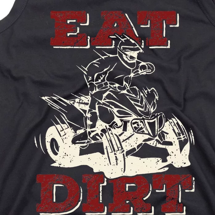 Eat Dirt Quad Biker Gift ATV Four Wheeler Quad Bike Lover Tank Top