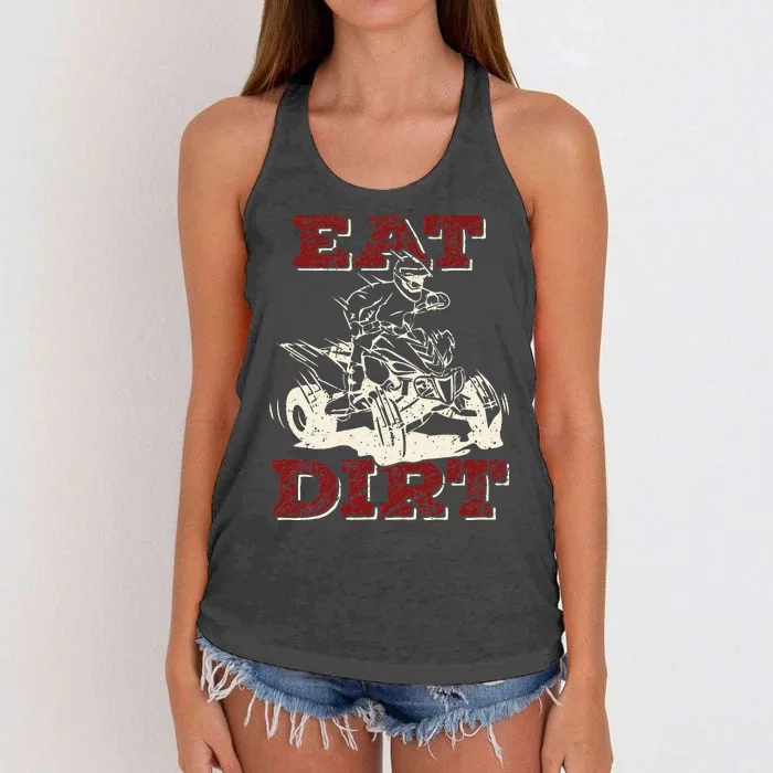 Eat Dirt Quad Biker Gift ATV Four Wheeler Quad Bike Lover Women's Knotted Racerback Tank