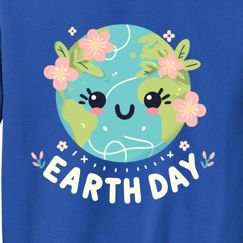 Earth Day Quote Collection Embrace NatureS Beauty Gift Tall Sweatshirt