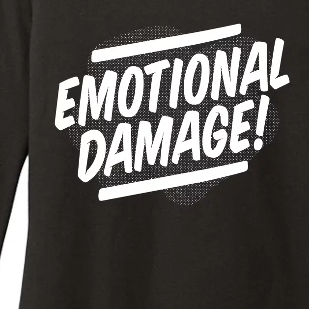 Emotional Damage Quote Womens CVC Long Sleeve Shirt