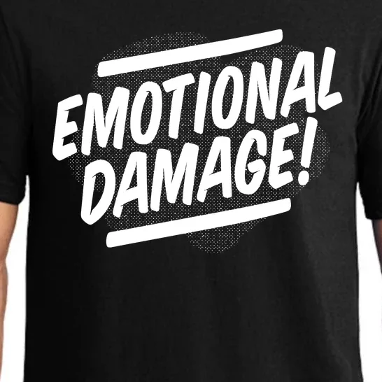 Emotional Damage Quote Pajama Set