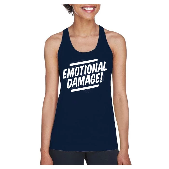 Emotional Damage Quote Women's Racerback Tank