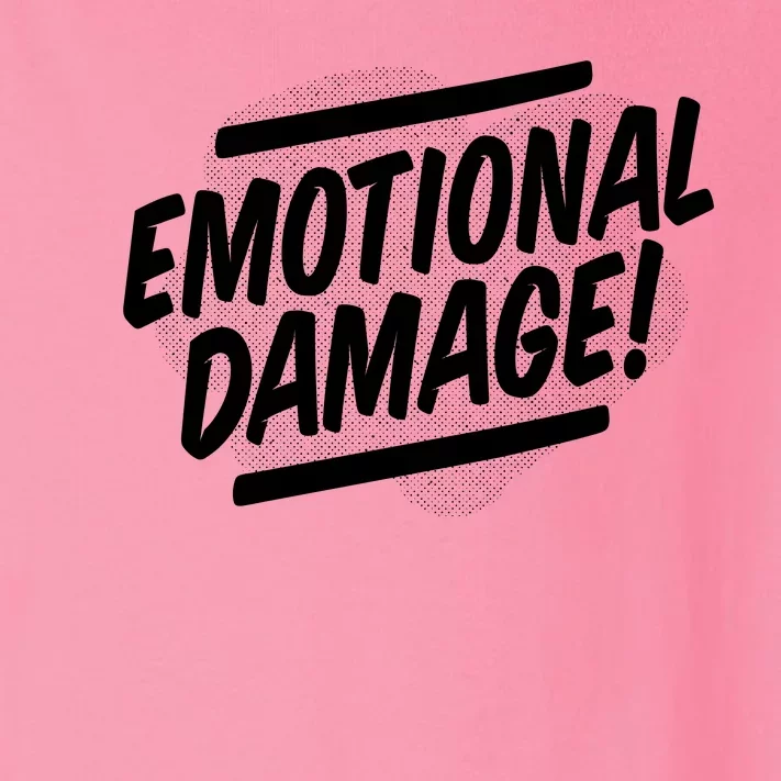 Emotional Damage Quote Toddler Long Sleeve Shirt