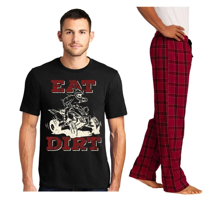 Eat Dirt Quad Biker Gift ATV Four Wheeler Quad Bike Lover Pajama Set