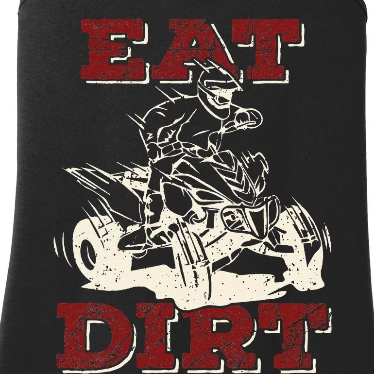 Eat Dirt Quad Biker Gift ATV Four Wheeler Quad Bike Lover Ladies Essential Tank