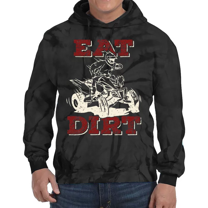 Eat Dirt Quad Biker Gift ATV Four Wheeler Quad Bike Lover Tie Dye Hoodie