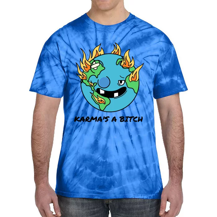 Earth Day Retrograde Humor Karma's A Bitch Meaningful Gift Tie-Dye T-Shirt