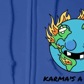 Earth Day Retrograde Humor Karma's A Bitch Meaningful Gift Full Zip Hoodie