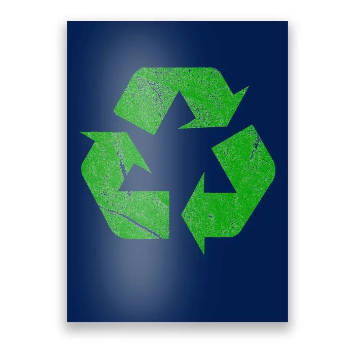 Earth Day Recycle Sign Green FauxWashDistressed Poster